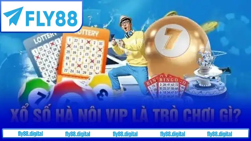 Thông tin cơ bản cần nắm được về xổ số Hà Nội Vip Thông tin cơ bản cần nắm được về xổ số Hà Nội Vip